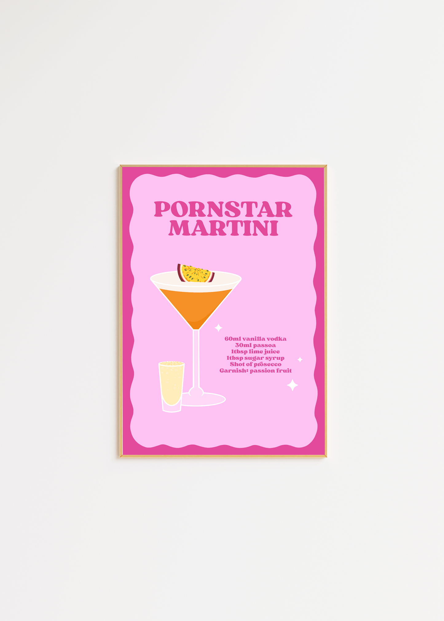 Pornstar Martini Cocktail Wall Art Print