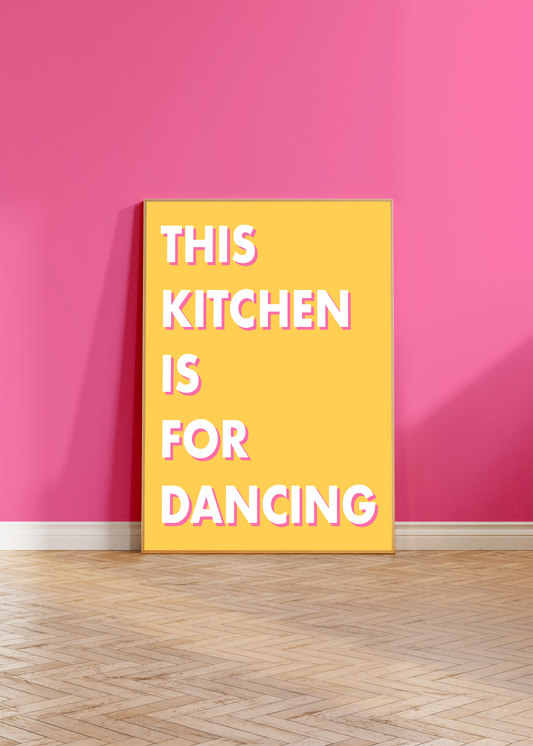 This Kitchen Is For Dancing Wall Art Print